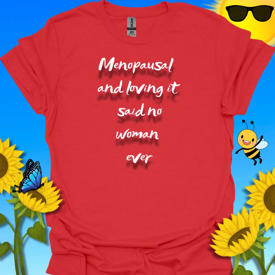 Menopause T-Shirt