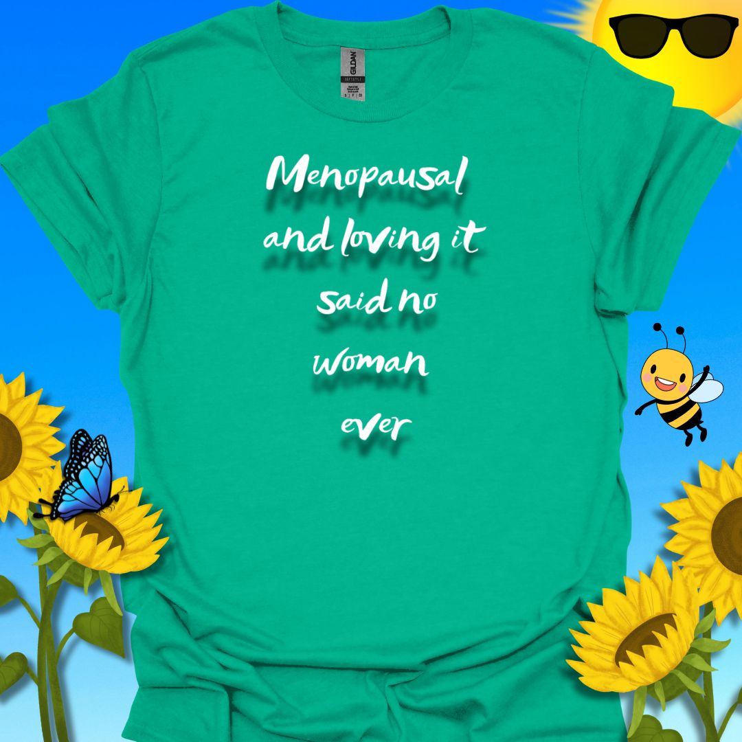 Menopause T-Shirt