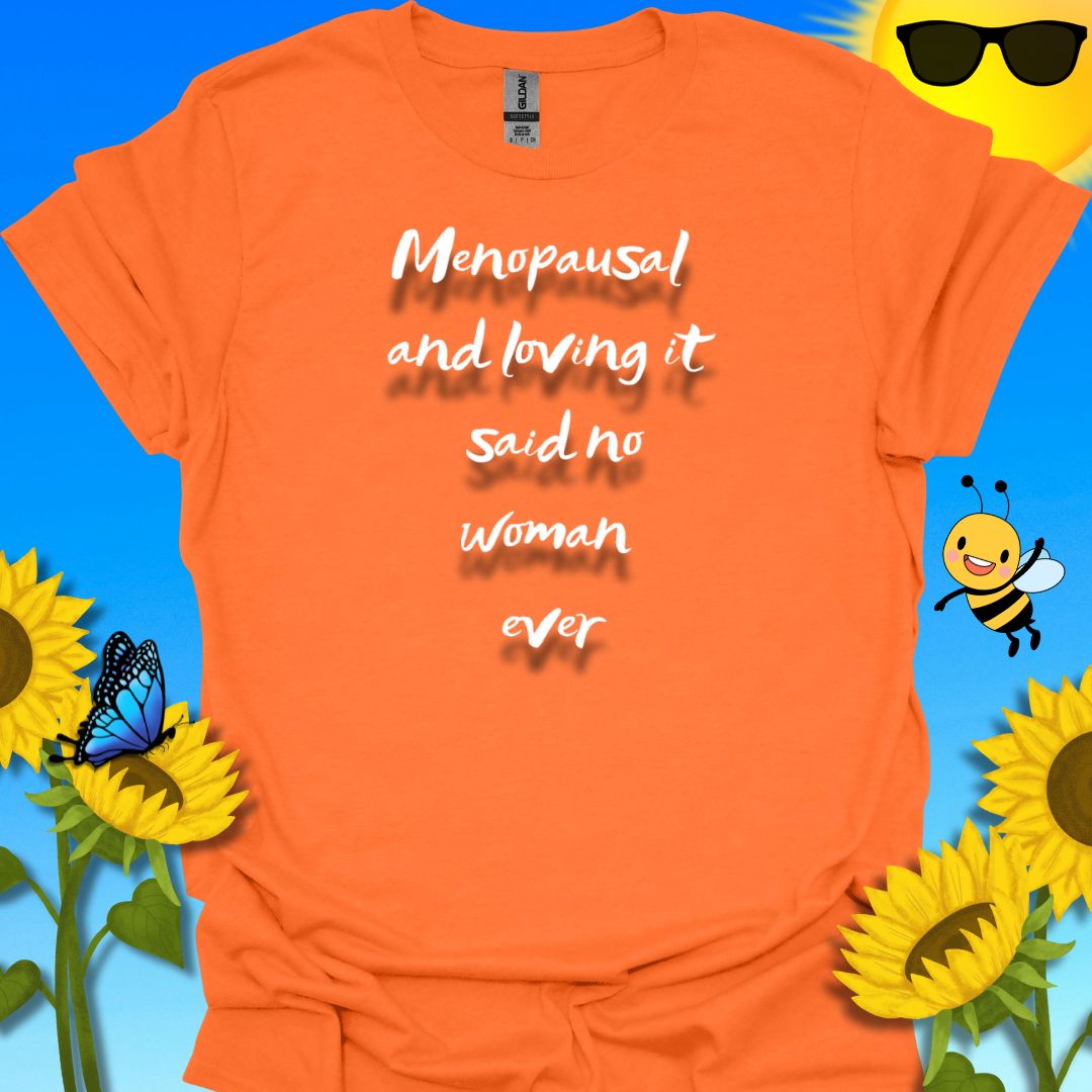 Menopause T-Shirt