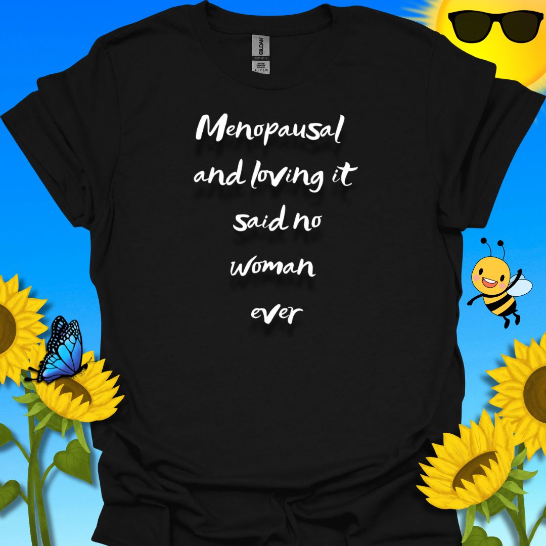 Menopause T-Shirt