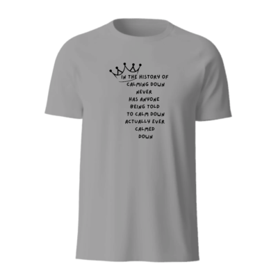 Calm Down T-Shirt