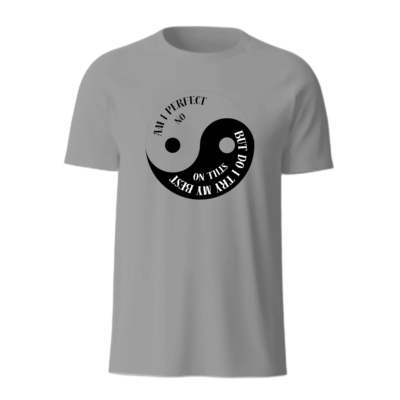 Am I Perfect-1 T-Shirt